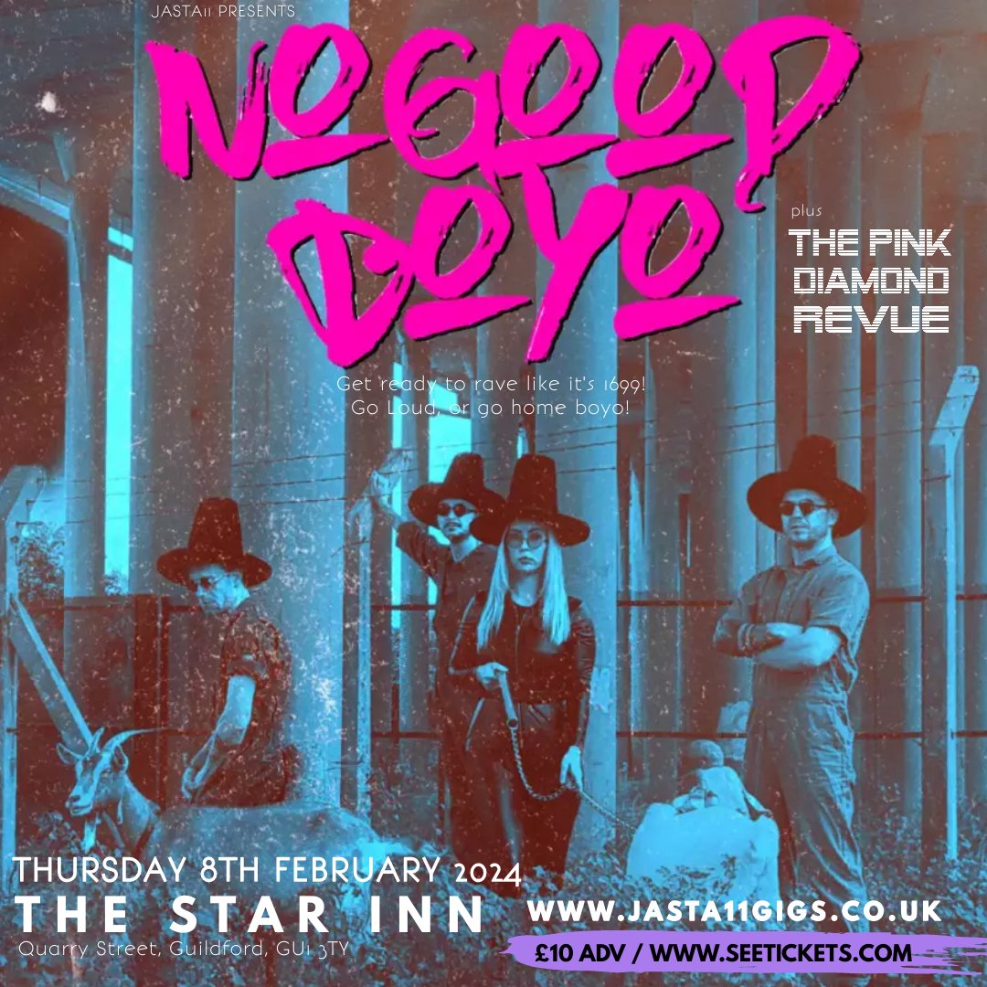 Jasta 11 Promotions (@jasta11gigs) on Twitter photo NEXT THURSDAY (Feb 8th)!! Get ready to party like it's 1699! with <a href="/NoGoodBoyoBand/">NoGood Boyo</a> at <a href="/StarGuildford/">Star Inn Guildford</a> support from <a href="/PinkDiamondRevu/">The Pink Diamond Rev</a> jasta11gigs.co.uk/nogoodboyo NEXT THURSDAY (Feb 8th)!! Get ready to party like it's 1699! with <a href="/NoGoodBoyoBand/">NoGood Boyo</a> at <a href="/StarGuildford/">Star Inn Guildford</a> support from <a href="/PinkDiamondRevu/">The Pink Diamond Rev</a> jasta11gigs.co.uk/nogoodboyo