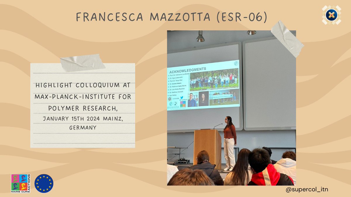 We continue with scientific dissemination!🎉
On this occasion, Francesca Mazzotta (<a href="/FraaaMazzz/">Francesca Mazzotta</a>) has participated in the Highlight Colloquium at <a href="/mpi_polymer/">Max-Planck-Institut für Polymerforschung</a>

It is always a pleasure to share our stories with others!

#SupercoolPeople #WomenInScience #Outreach #H2020 #MSCAactions