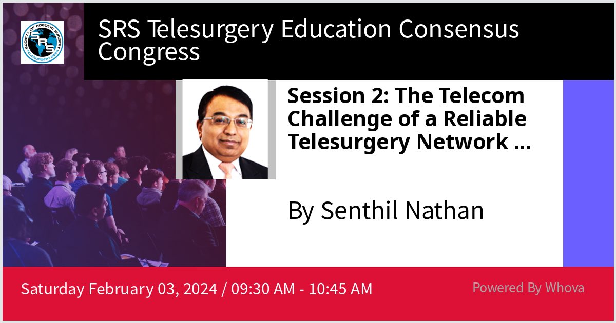 I am speaking at SRS Telesurgery Education Consensus Congress. Please check out my talk if you're attending the event! - via #Whova event app