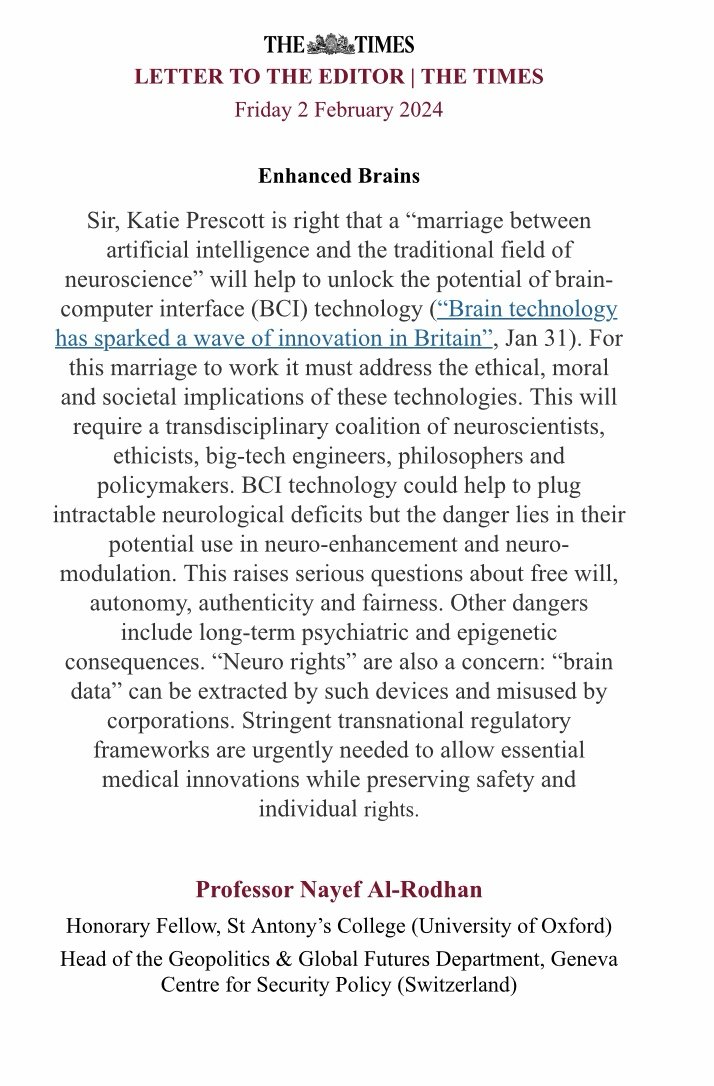 SustainHistory's tweet image. 1/4 My latest letter in @thetimes on why we urgently need a #transdisciplinary coalition of neuroscientists, ethicists, big-tech engineers, philosophers and policymakers to address the ethical, moral and societal implications of #BrainComputerInterface (BCI) #Technology.
