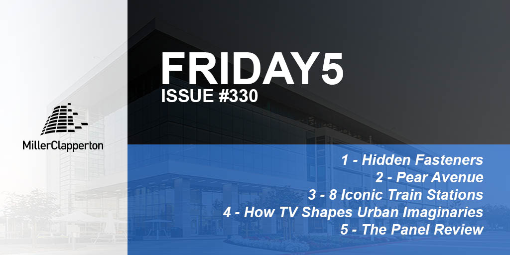 Inside This Week’s Friday5:⠀ 1: Hidden #Fasteners 2: #PearAvenue 3: 8 Iconic #TrainStations 4: How #TV Shapes #Urban Imaginaries 5: The #Panel Review View #Friday5 here: bit.ly/3UtTBjt or Subscribe here: bit.ly/2Bi03k4