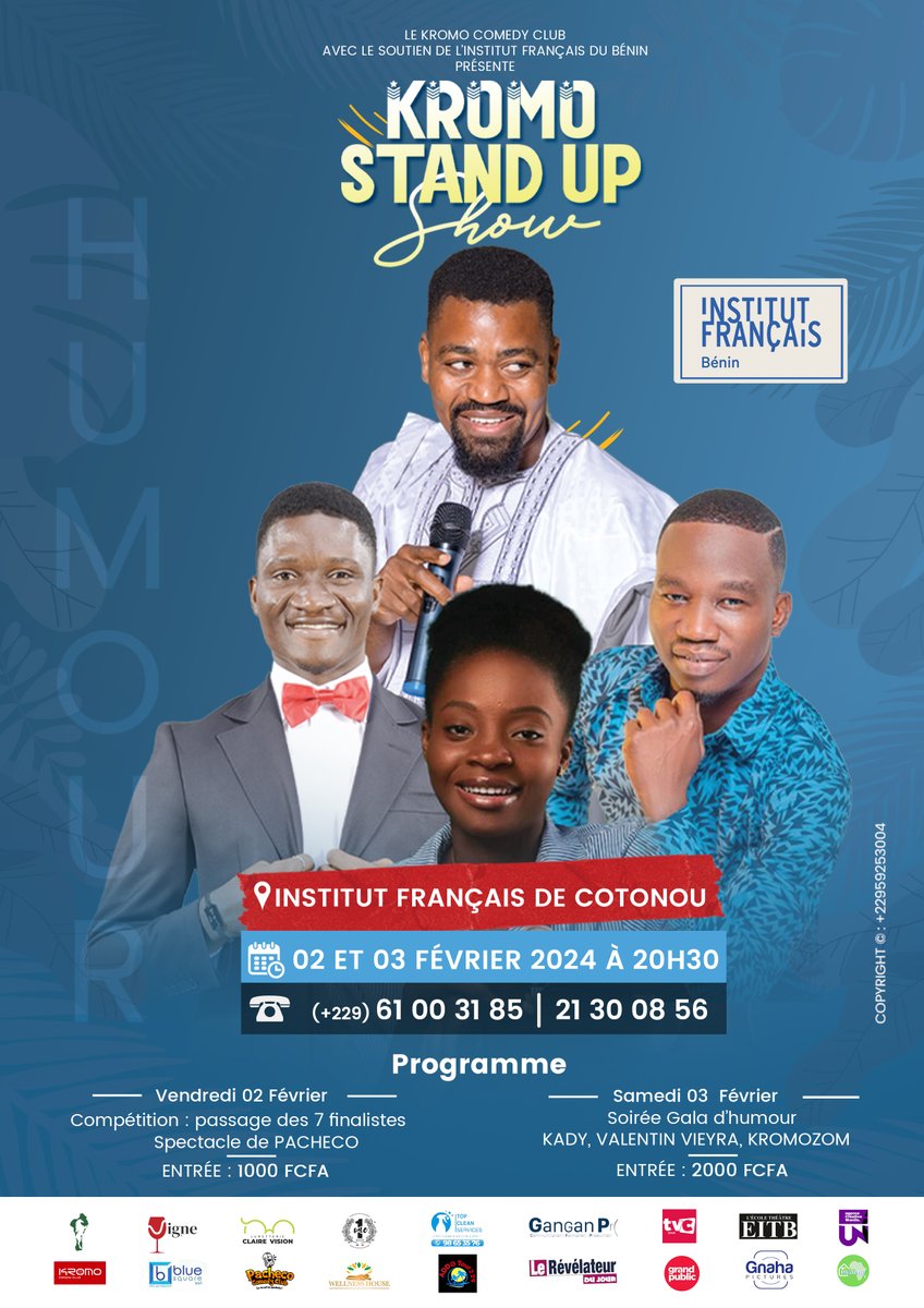 IF_Benin's tweet photo. [KROMO STAND UP SHOW] - Dès #ce_soir à l’IFB
📌#Vendredi_02_février_20h30 -  Entrée : 1000F
-Finale du #concours_de_stand_up 
-Prestation de Pacheco
 
📌#Samedi_03_février_20h30 -  Entrée : 2000F
-Prestations de Kady, Valentin Vieyra et Kromozom https://t.co/59dL2bc1sp