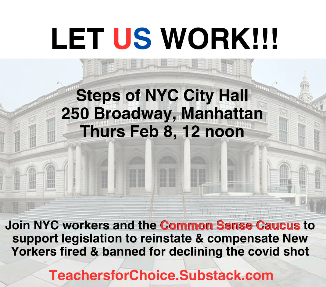 teacher_choice's tweet photo. LET US WORK!
Rally at the Steps of City Hall for Unvaccinated NYC Workers
Thursday, February 8 at 12 noon
NY #WorkersForChoice
NY #TeachersForChoice
Get all info here 👉 https://t.co/NXkMKA5R0F https://t.co/6QCHiQsueo