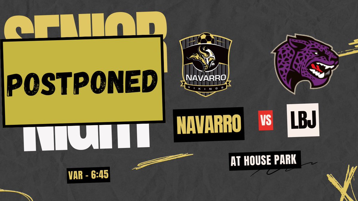 🚨Senior night has been postponed due
to weather🚨
Game time Vs LBJ has been moved to 6:45 at House Park🏟️