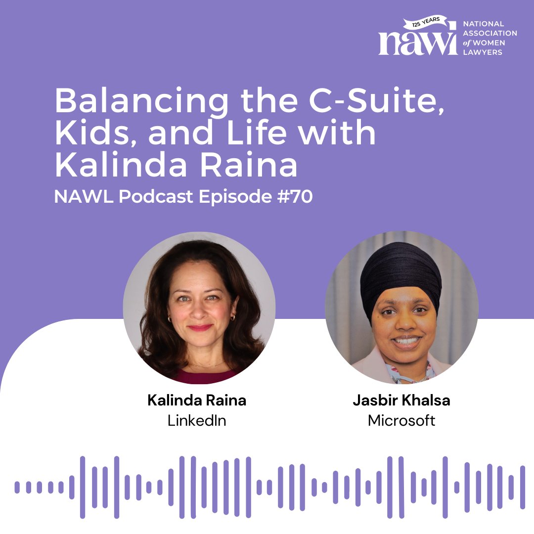 Check out the latest #NAWLPodcast episode featuring a conversation on balancing the C-Suite, kids, and life with Kalinda Raina and Jasbir Khalsa! Listen here: nawl.org/podcast

#NAWLWomeninLaw #Podcast