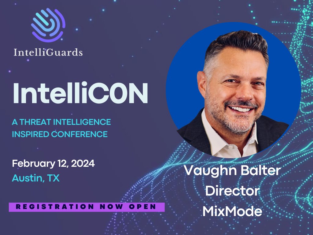 MixModeAI's tweet image. Headed to #IntelliCON on 2/12 in Austin? MixMode's Director of Sales, Vaughn Balter, will lead a session titled, "Cyber Threats: What am I missing?" He will discuss current #threats, their dynamic nature, and how organizations are addressing this ever-changing landscape.