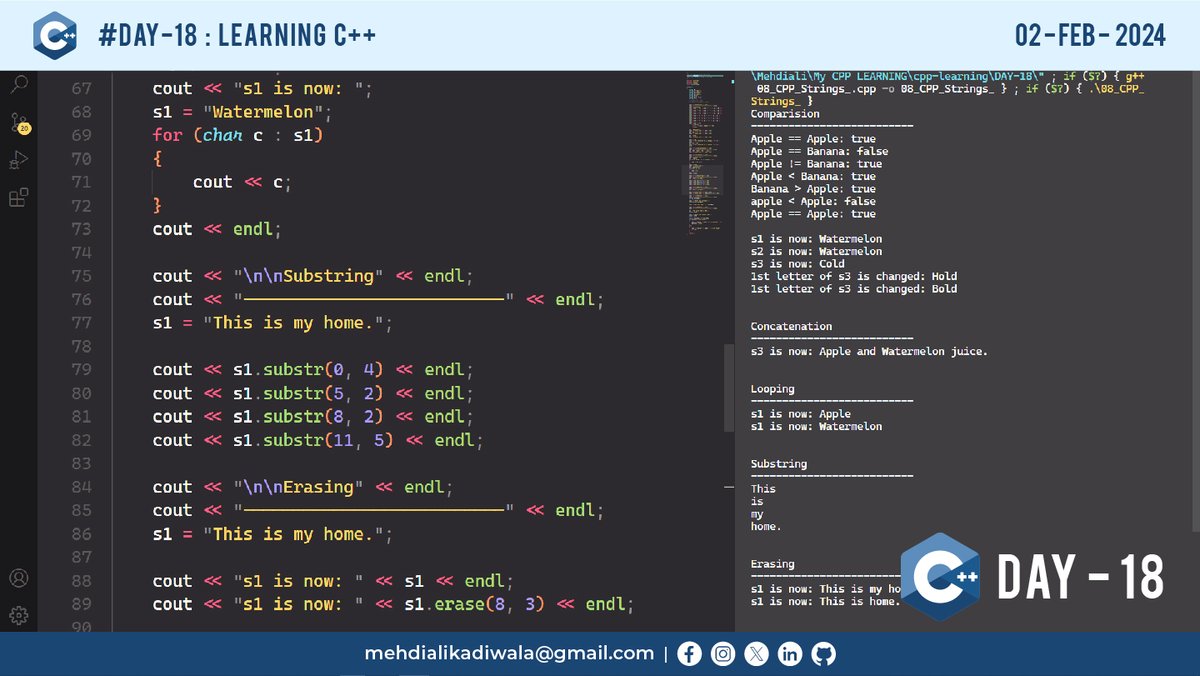 mehdiali_mk's tweet image. DAY – 18: Learning C++

- C++ Strings
- Concatenation
- Assessing characters [] and at() method.
- Comparing
- Substrings - substr()

Github Link: github.com/mehdiali-mk/cp…

LinkedIn: linkedin.com/in/mehdiali-mk/
Instagram: instagram.com/mehdiali_mk

#cplusplus #cpp #codingincplusplus