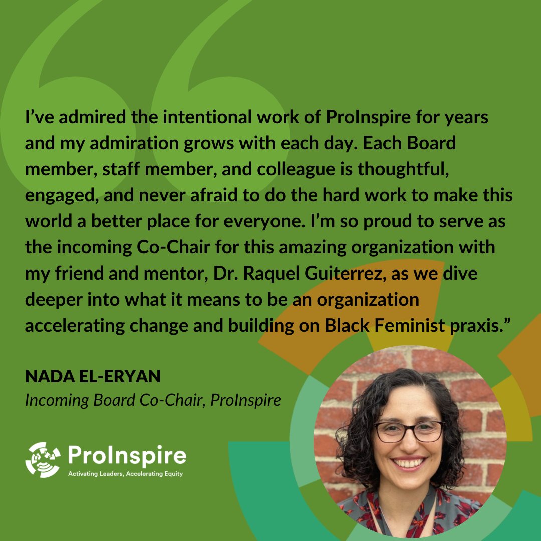 We're thrilled to announce Nada El-Eryan will serve as our new Board Co-Chair alongside Dr. Raquel Gutierrez! Nada has served on our Board since 2019 and brings nearly two decades of nonprofit experience to this work. 🎉 proinspire.org/person/nada-el… #nonprofitboard