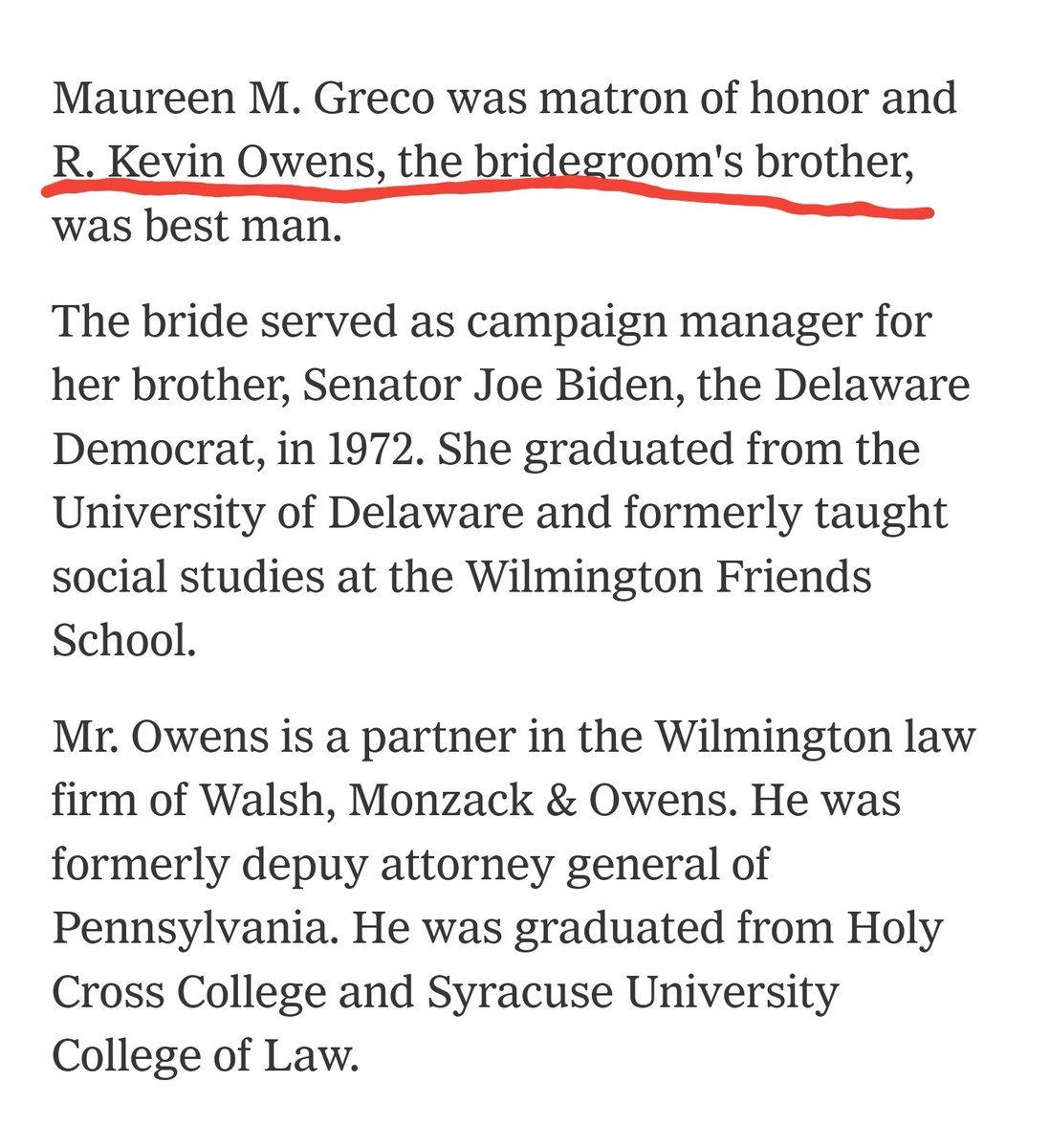 @Sunchasegirl @nomandatesco @Smuggzley1776 R. Kevin Owens was bridegroom's brother as best man, at Valerie Biden's wedding in 1975. Soutce NyTimes: nytimes.com/1975/10/12/arc…