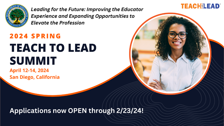 Apply now for the Spring 2024 Teach to Lead Summit, hosted by the U.S. Department of Education! Teams working on innovative projects to improve the educator experience and expand opportunities to elevate the profession should apply! Learn more and apply at bit.ly/42PZxUJ