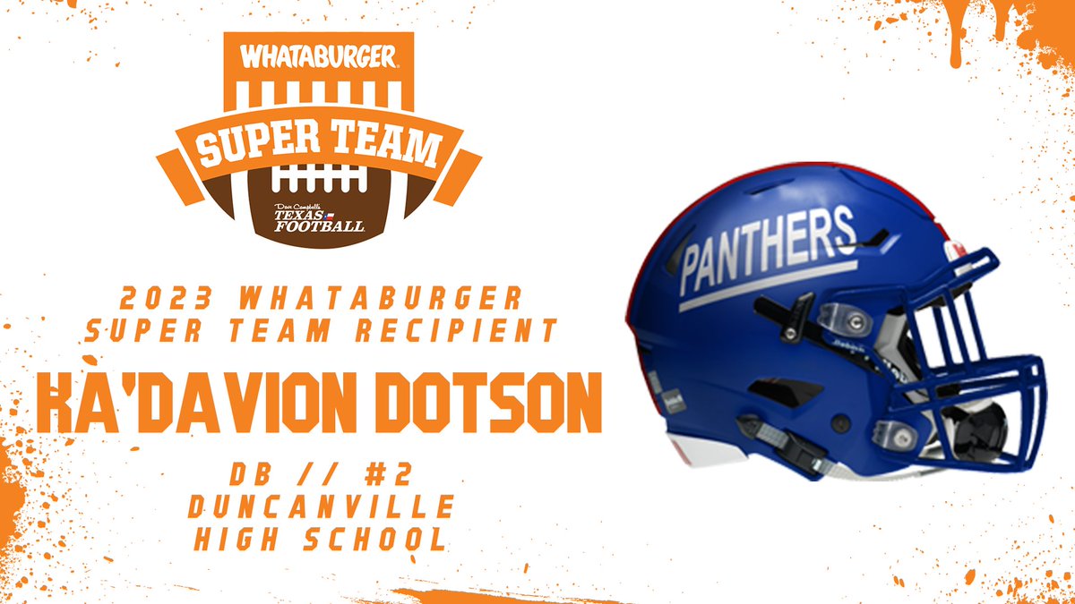 Congrats to Duncanville DB Ka'Davion Dotson on being named to the 2023 @Whataburger Super Team! 🍔: texasfootball.com/whataburger-su… @kadavion_dotson | @Duncanville_Fb | @DuncanvilleISD | @dctf | #WhataSuperTeam #Whataburger #txhsfb