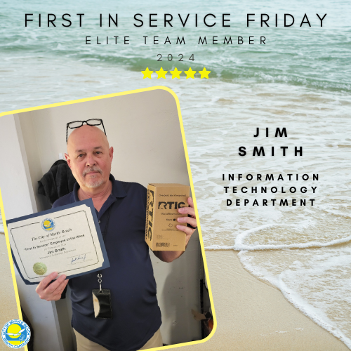 MyrtleBeachGov's tweet image. Congratulations, Jim Smith! #FirstinService