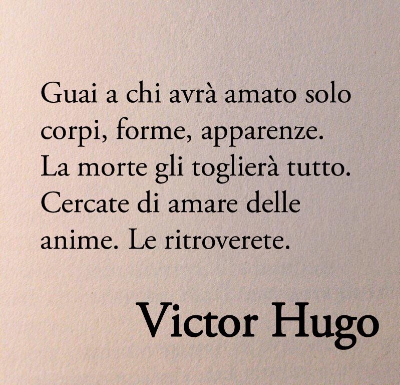 Cercate di amare delle anime. Le ritroverete.