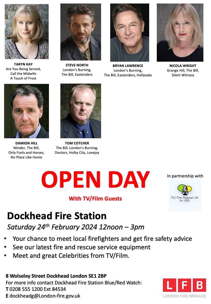 Dockhead Fire Station Open Day with Celebrities from TV & Film. Saturday 24th Feb 2024. 12noon-3pm. Free Public Event. @LondonFire #Dockhead @MPSSouthwark @RNLI @lb_southwark @MPSNBermondsey @MPSRotherhithe @NorthySteve #Television #Film #Actor #Event #London @Classicbritcom