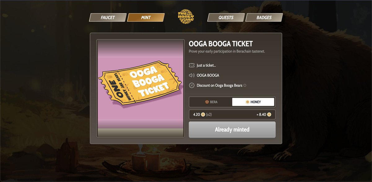 Grab a Free Ooga Booga Ticket by <a href="/0xhoneyjar/">The Honey Jar 🏴‍☠️🐻⛓️</a> from the <a href="/berachain/">Berachain Foundation 🐻⛓</a> ecosystem

When are you eligible? If you participated in <a href="/berachain/">Berachain Foundation 🐻⛓</a> testnet.

How to mint?

1. Visit: faucet.0xhoneyjar.xyz/mint

2. Connect wallet and switch network to Berachain.

- You'll need 6.9 $Bera or 4.2