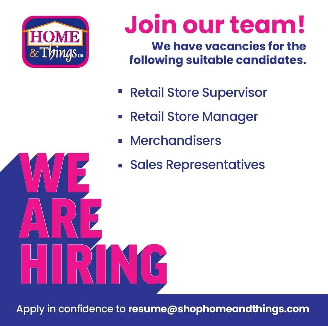 CareerJamaica's tweet photo. @homeandthingsja is hiring! 
• Retail Store Supervisor
• Retail Store Manager
• Merchandisers
• Sales Representatives
Apply in confidence to resume@shophomeandthings.com https://t.co/i3SwDvsChD