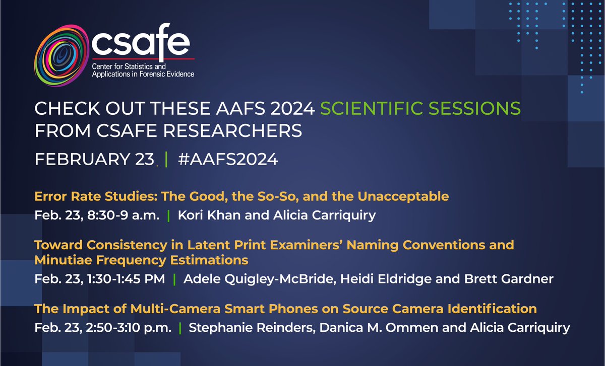 CSAFE_CoE's tweet image. There are a few more CSAFE scientific sessions today at #AAFS2024. Topics include error rate studies, latent prints, and source camera ID. 
We hope you get a chance to check them out!
forensicstats.org/aafs2024