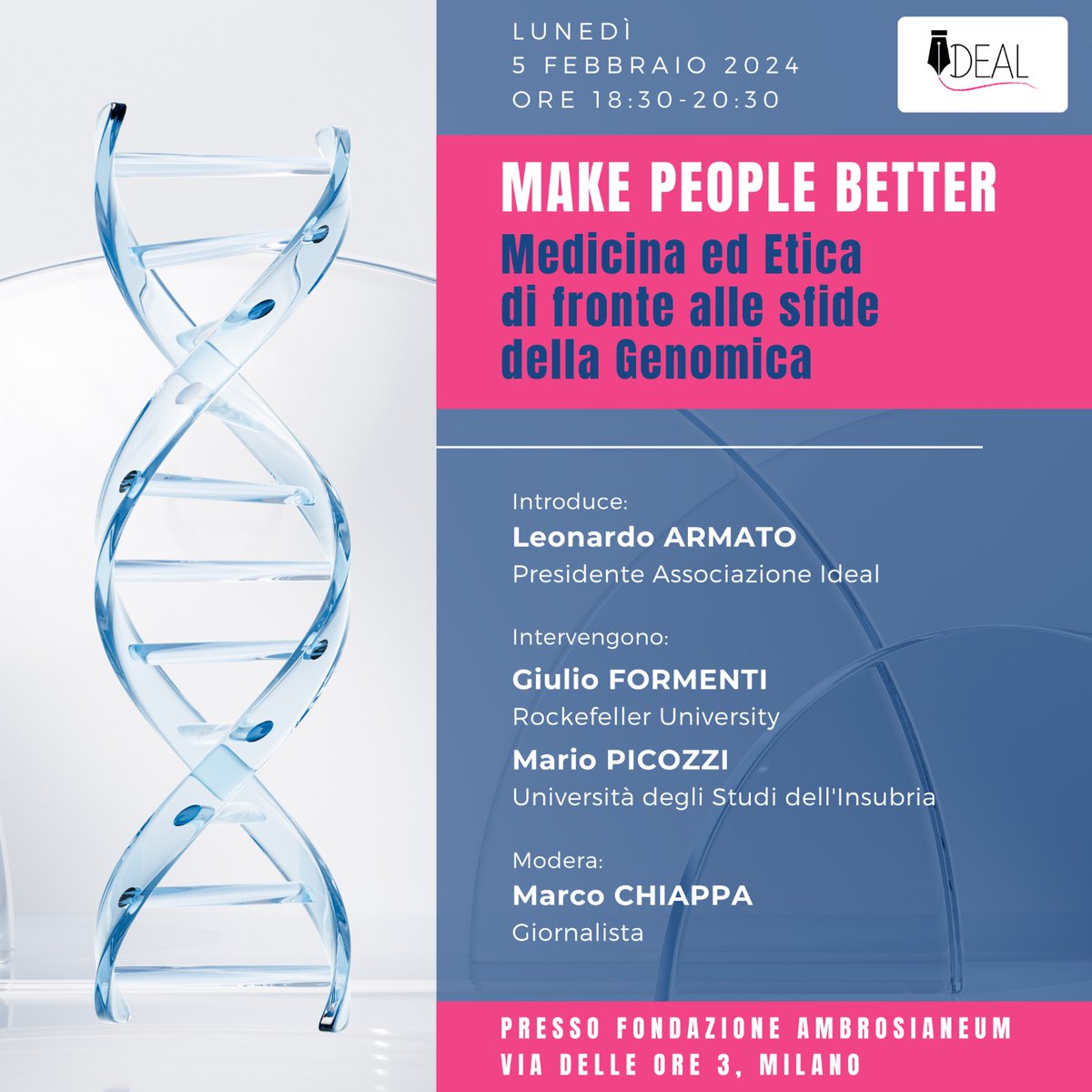 Make peolple better: medicina ed etica di fronte alle sfide della genomica. Ne parliamo lunedì alle 18:30 in via delle ore 3 a Milano...