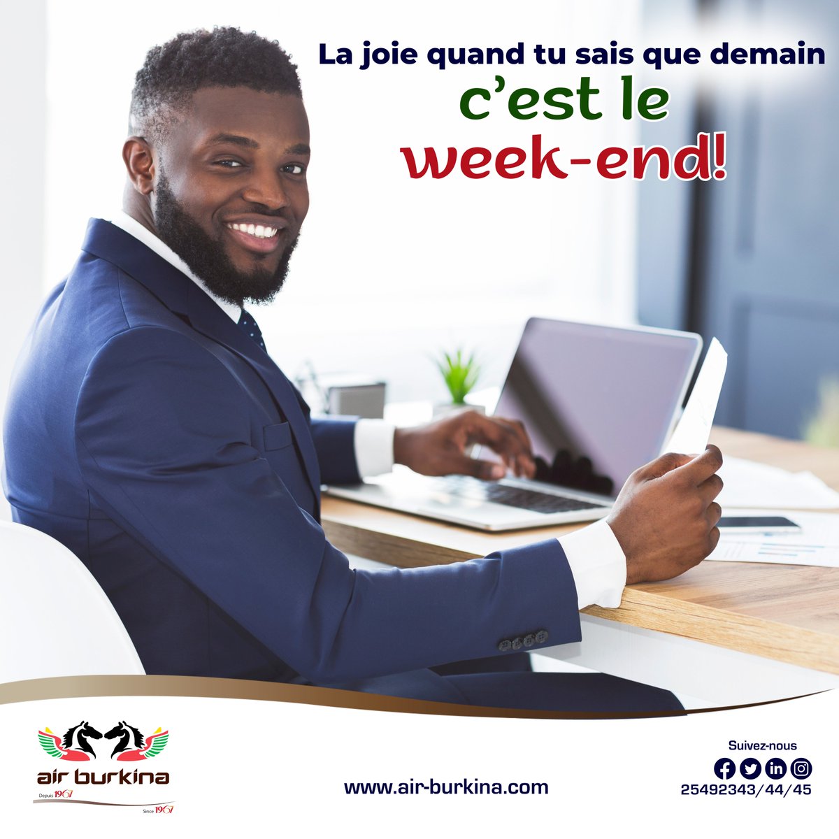 Après une semaine de labeur, il est temps de se détendre.
#AirBurkina vous souhaites un agréable week-end!