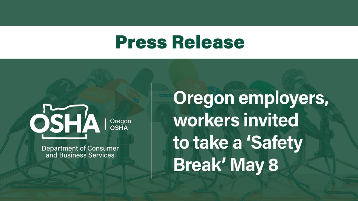 DCBS (@oregondcbs) on Twitter photo Registration is now open for Safety Break for Oregon, happening on Wednesday, May 8. Celebrate your safety and health achievements, and to examine and renew your efforts to protect people from harm while on the job. Sign up at osha.oregon.gov/safetybreak/Pa…. 
#OregonOSHA #SafetyBreak Registration is now open for Safety Break for Oregon, happening on Wednesday, May 8. Celebrate your safety and health achievements, and to examine and renew your efforts to protect people from harm while on the job. Sign up at osha.oregon.gov/safetybreak/Pa…. 
#OregonOSHA #SafetyBreak