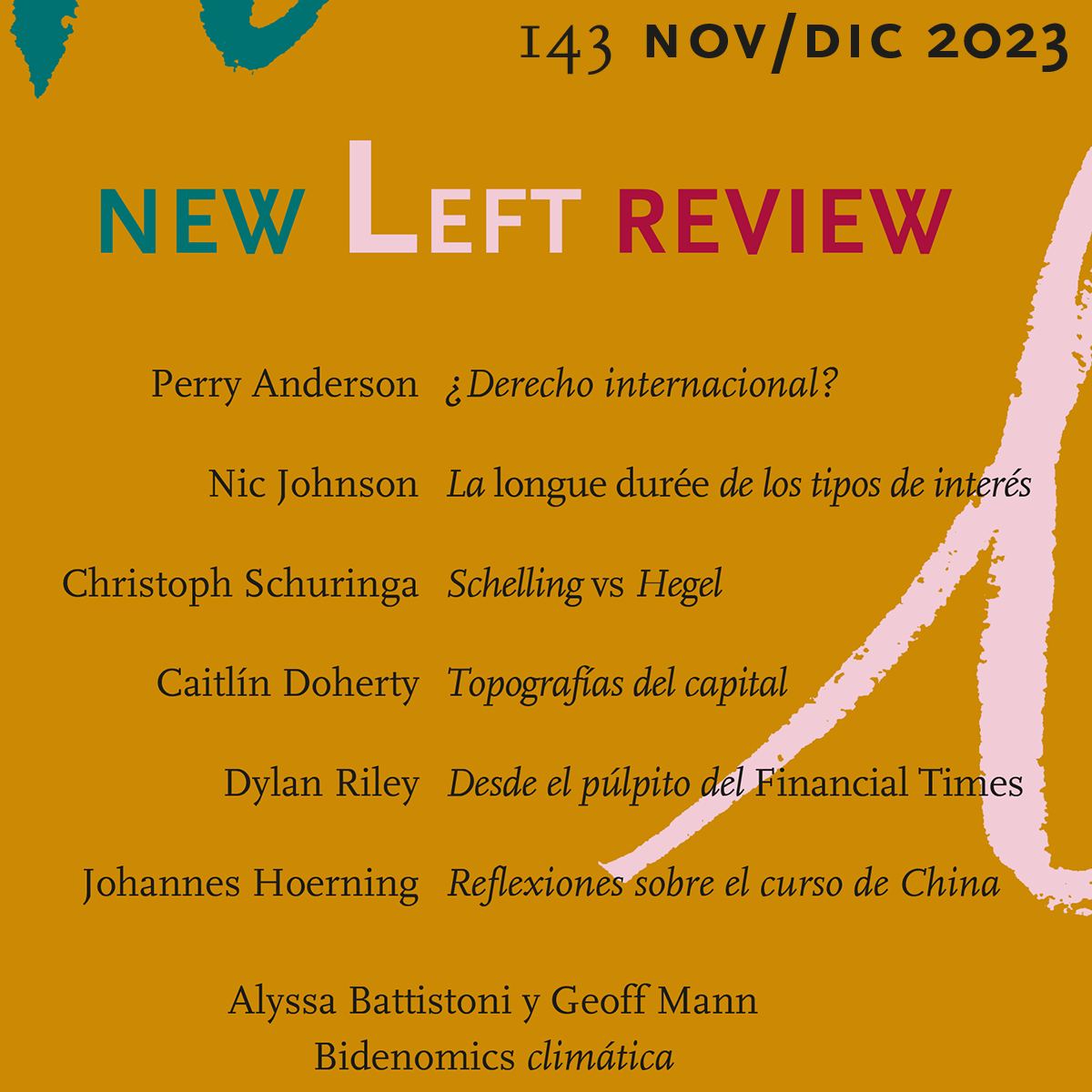 Ya disponible el nuevo número de  <a href="/NewLeftReview/">New Left Review</a> 

Con textos de Perry Anderson sobre el derecho internacional como instrumento de hegemonía, <a href="/caitdoherty/">Cait Doherty</a> sobre capitalismo caníbal de Fraser, <a href="/alybatt/">Alyssa Battistoni</a> y <a href="/GeoffPMann/">Geoff Mann</a> sobre el debate Brenner y mucho más.

➡️ newleftreview.es