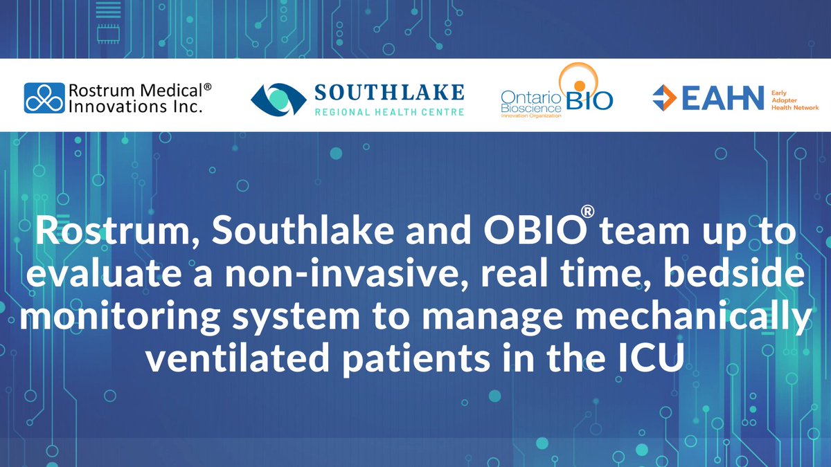 OBIOscience's tweet photo. In yet another example of its pan-Canadian reach, #OBIO’s Early Adopter Health Network (#EAHN), Rostrum Medical Innovations &amp; @SouthlakeRHC have come together to evaluate a non-invasive, real time, bedside monitoring system to manage mechanically ventilated patients in the ICU. https://t.co/vIFDsDHPOa