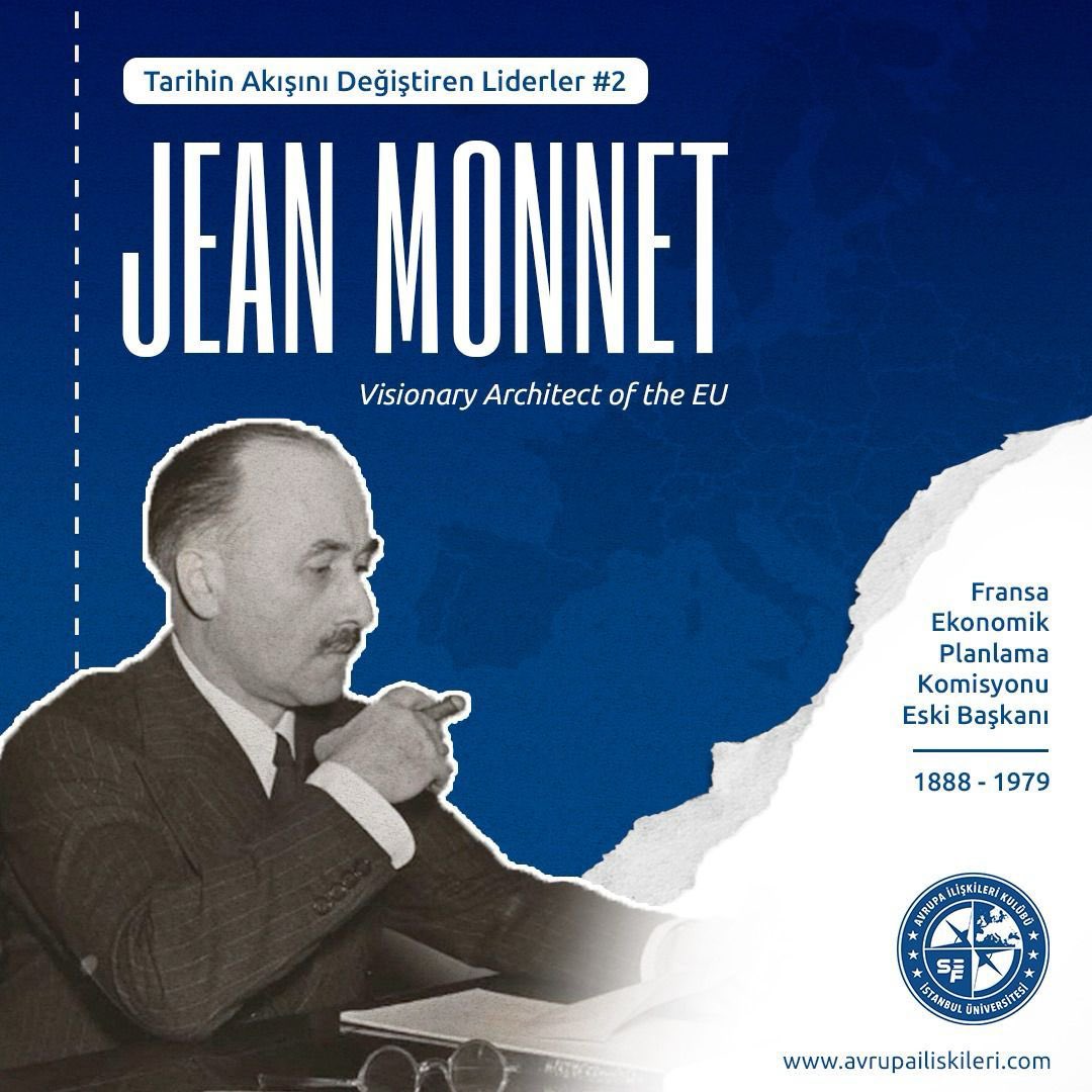Tarihin Akışını Değiştiren Liderler # 2: Jean Monnet 🇫🇷

#avrupailiskileri #jeanmonnet