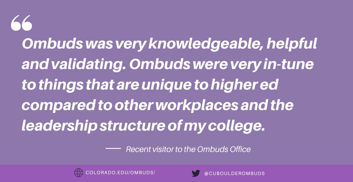 Do you need a sounding board to talk things through? Ombuds can help you to strategize when you are dealing with any university-related concern. There is no issue too big or too small. Call 303-492-5077 to schedule a consult. Read what a recent visitor said below! #FridayFeedback