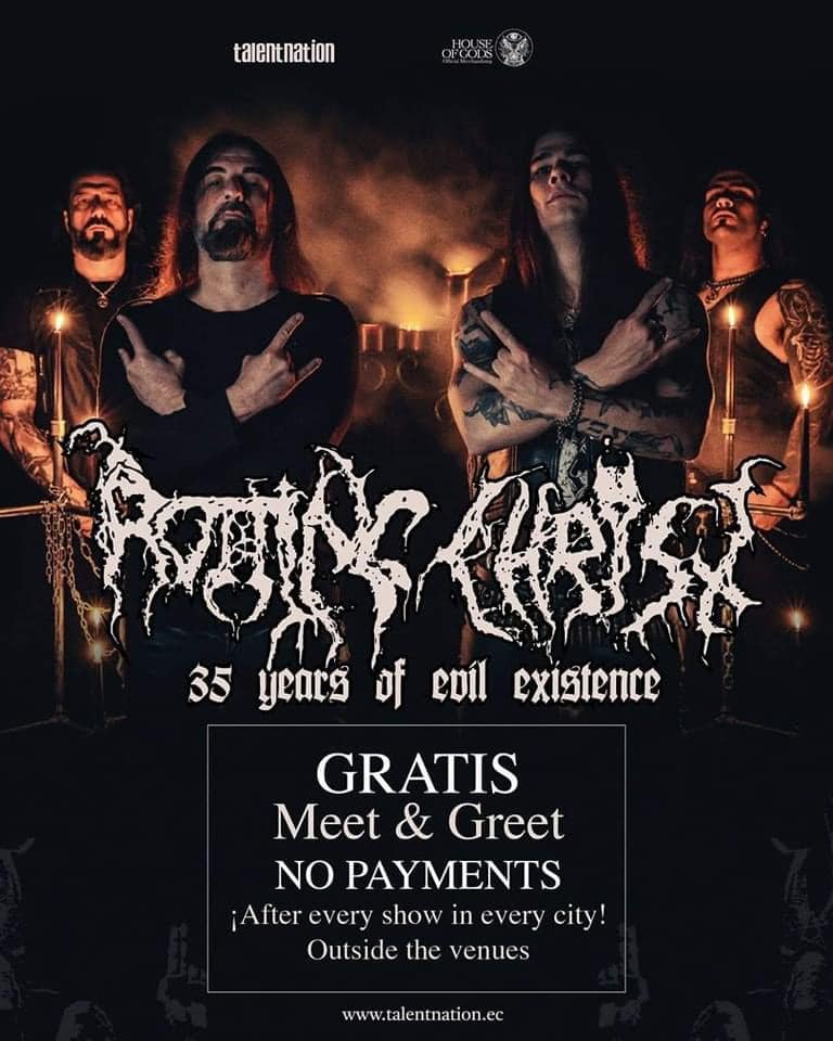 BlancaLechuza's tweet photo. La banda griega #RottingChirst ofrecerá un 'Meet&Greet' sin costo alguno después de sus presentaciones en México como parte de su #35YearsOfEvilExistence
Boletos y toda la información de CDMX: https://t.co/ixNrTr6mTj
@CACIQUEMx/@CigarroaMedios https://t.co/dS4SFgWkxM