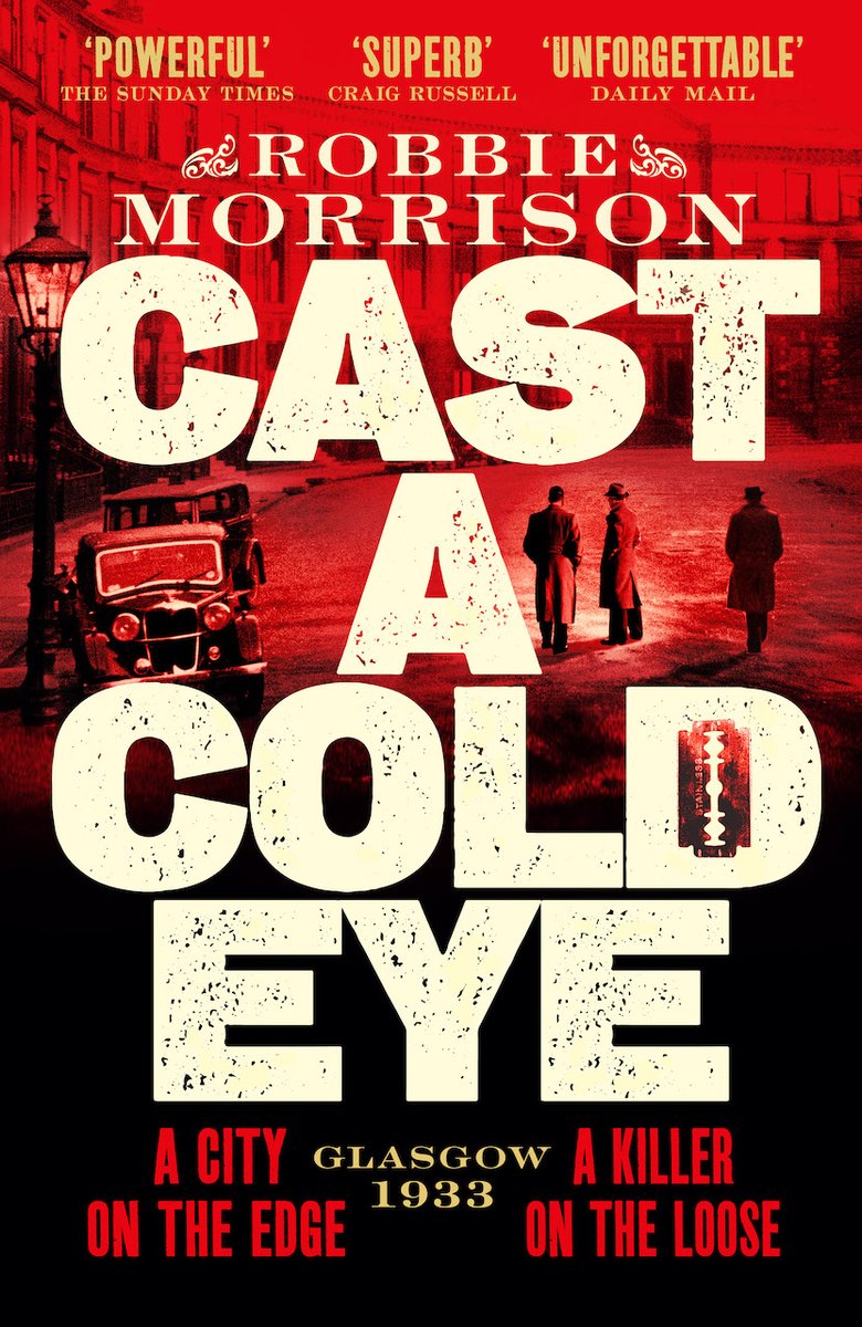 robbiegmorrison's tweet image. Double trouble on the mean streets of 1930s Glasgow! The UK paperback of Cast a Cold Eye is out from @panmacmillan on March 28, while the Bantam/@randomhouse edition hits bookshelves in the US and Canada on April 9. And here are the covers to prove it...