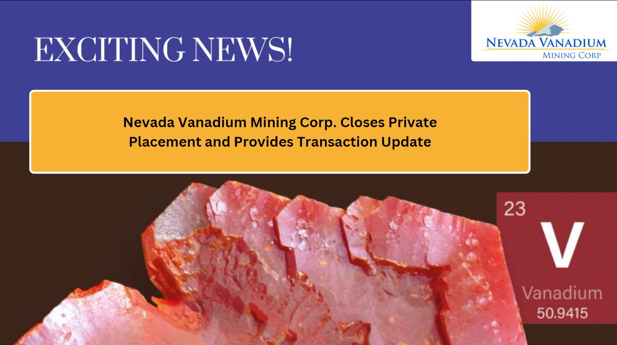 NevadaVanadium's tweet photo. 📰News Release // Nevada Vanadium Mining Corp. Closes Private Placement and Provides Transaction Update

🔗Learn More: https://t.co/QJ9jf14mih

#VRFB #vanadium #vanadiummining #batterymetals #Mining #Miningnews https://t.co/3vmwIuiusE