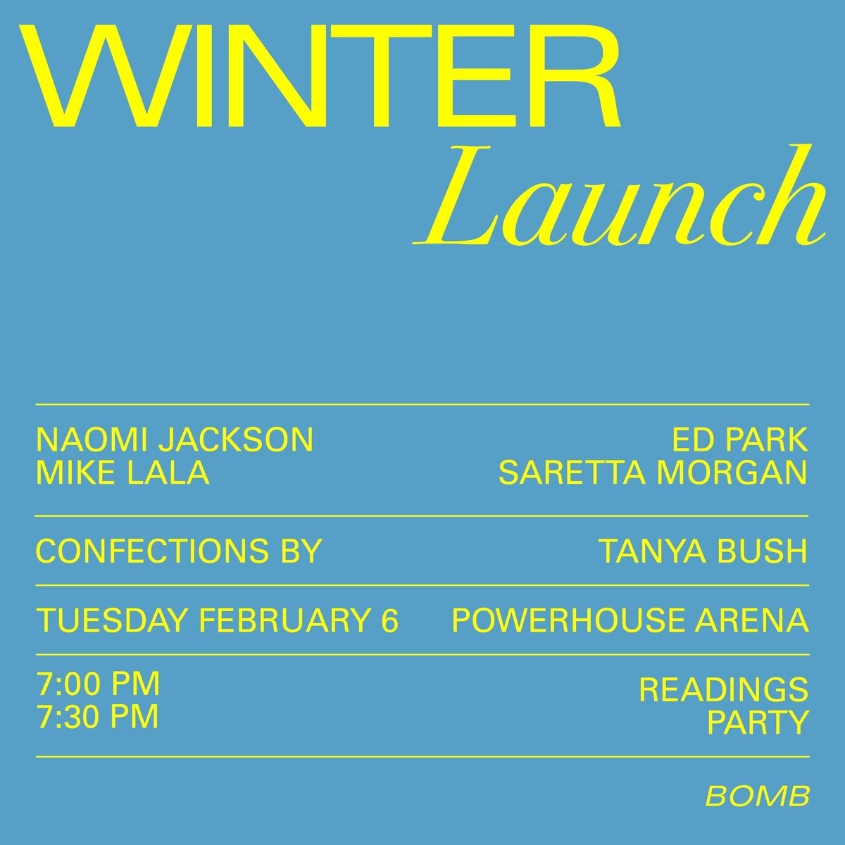 Next week, join us for a celebration of BOMB’s Winter 2024 Issue with @Mike_Lala, Naomi Jackson, Ed Park, and Saretta Morgan! After the program, join us for desserts designed by Tanya Bush and a drink at @POWERHOUSEArena's bar. RSVP: bombmagazine.org/events/2024-wi…
