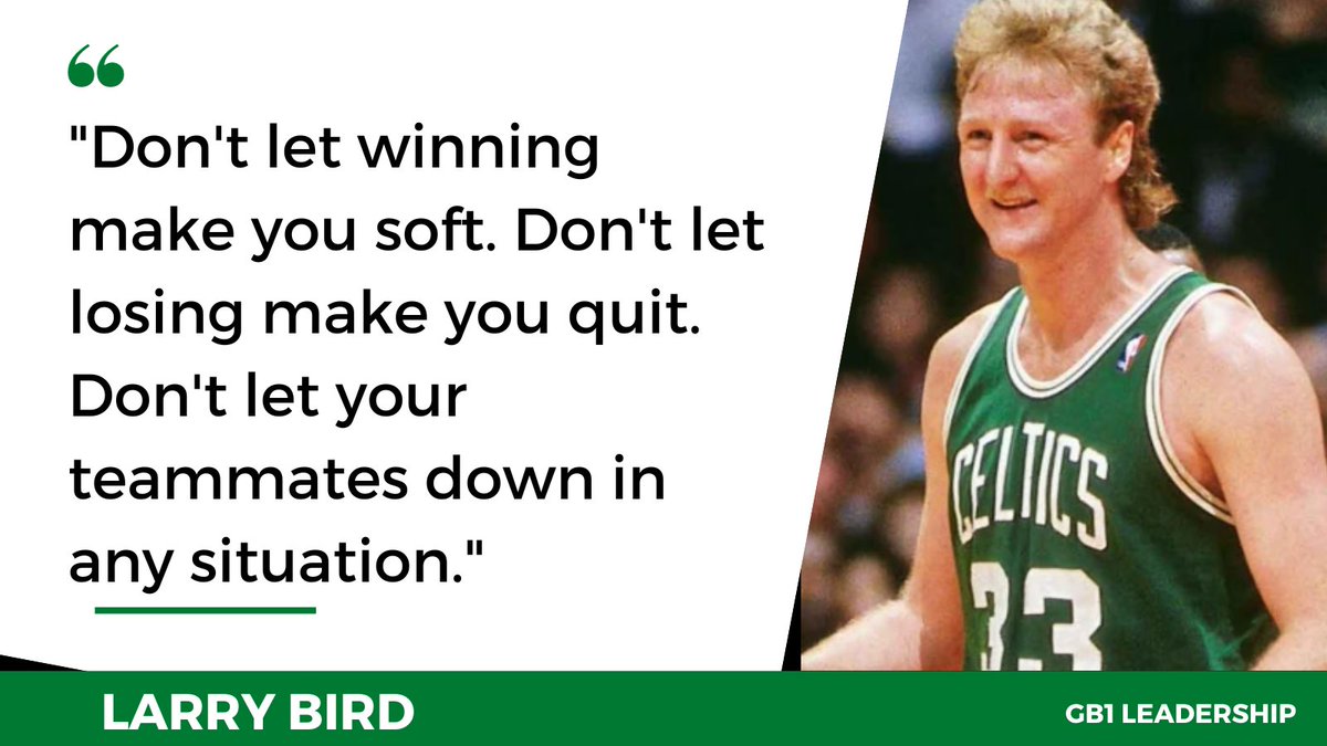 Larry Legend GOLD 🥇 'Don't let winning make you soft. Don't let losing make you quit. Don't let your teammates down in any situation.' - Larry Bird