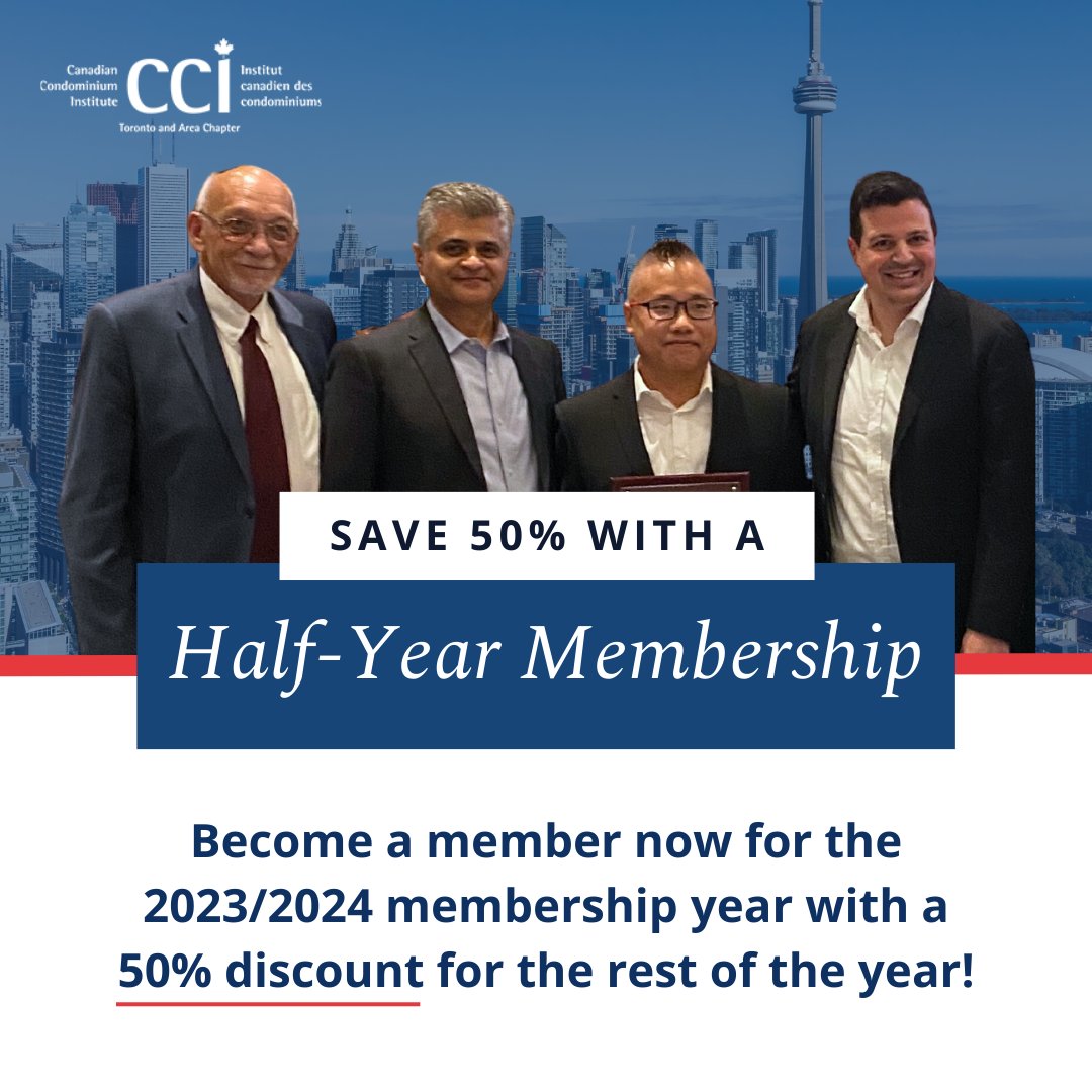 Save 50% off our standard membership rates by renewing now with our Half-Year Membership option. Get all of the benefits of a standard membership, including access to industry experts, discounts on events, a subscription to Condovoice magazine, and more! ccitoronto.org/Login.aspx