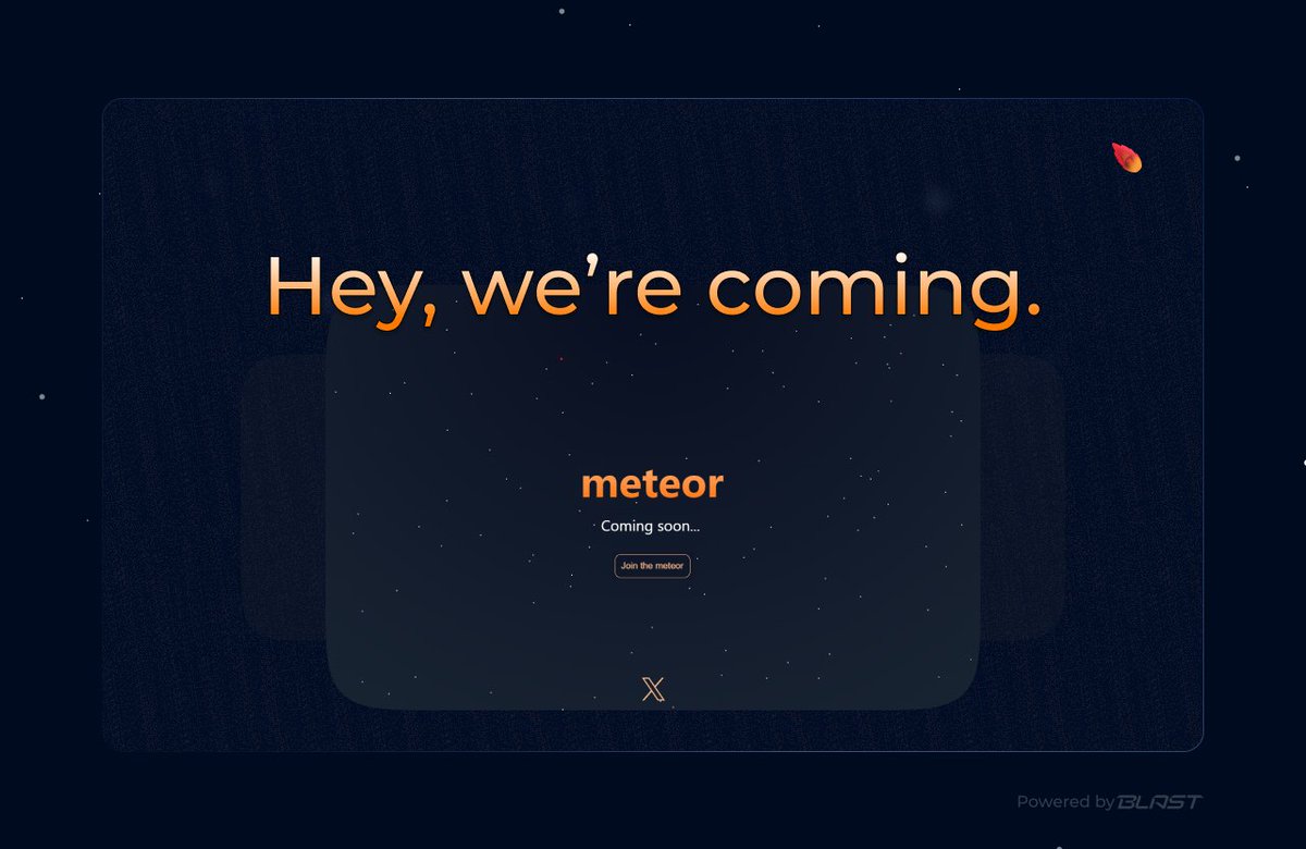 fi_meteor's tweet photo. We're coming. Will you be there? 

You're early, make sure to join the Meteor: a @Blast_L2 native ve(3,3)^3 DEX based on UniV3.

https://t.co/Ci8DmZCdVd https://t.co/pZKeGiFaFI
