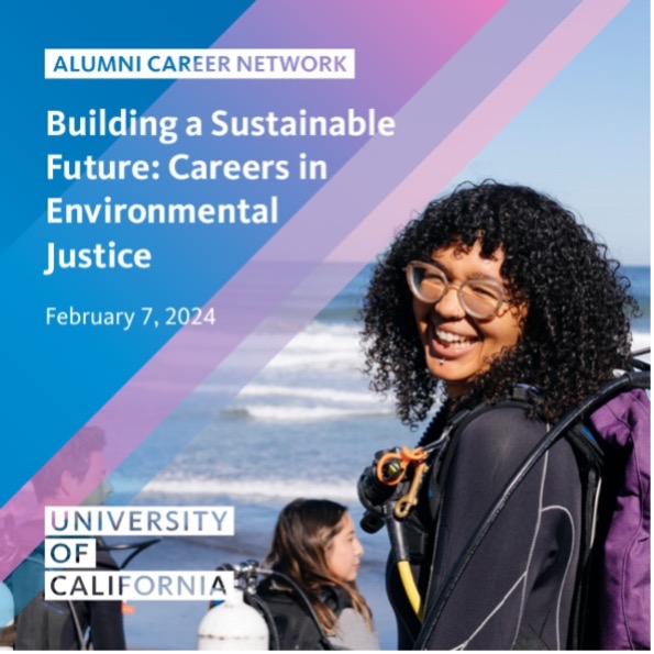Join an inspiring conversation with @UofCalifornia alums that explores careers in environmental justice, hosted by the UC Alumni Career Network. You’ll hear about their professional journeys & how they’re working every day to create healthier communities. tinyurl.com/ACNWebinarFeb