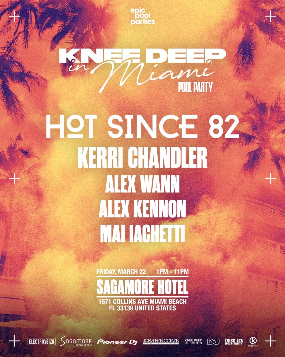 Miami! Full lineup is here! 🚀 Fri, March 22 at Sagamore Hotel. @hotsince82 @KerriChandler @alexwannmusic @AlexKennon #MaiIachetti 🎟 eventbrite.com/e/epic-pool-pa…