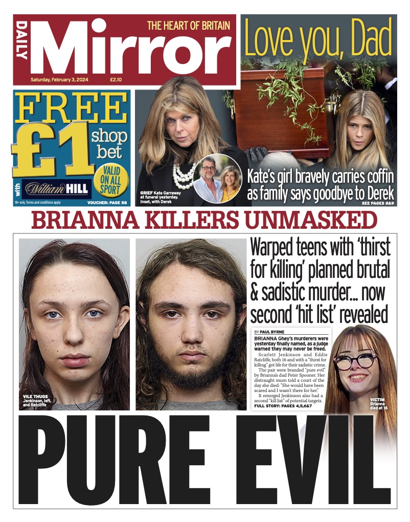Saturday's front page: Pure evil https://www.mirror.co.uk/news/uk-news/breaking-brianna-gheys-teen-killers-32028409 #TomorrowsPapersToday