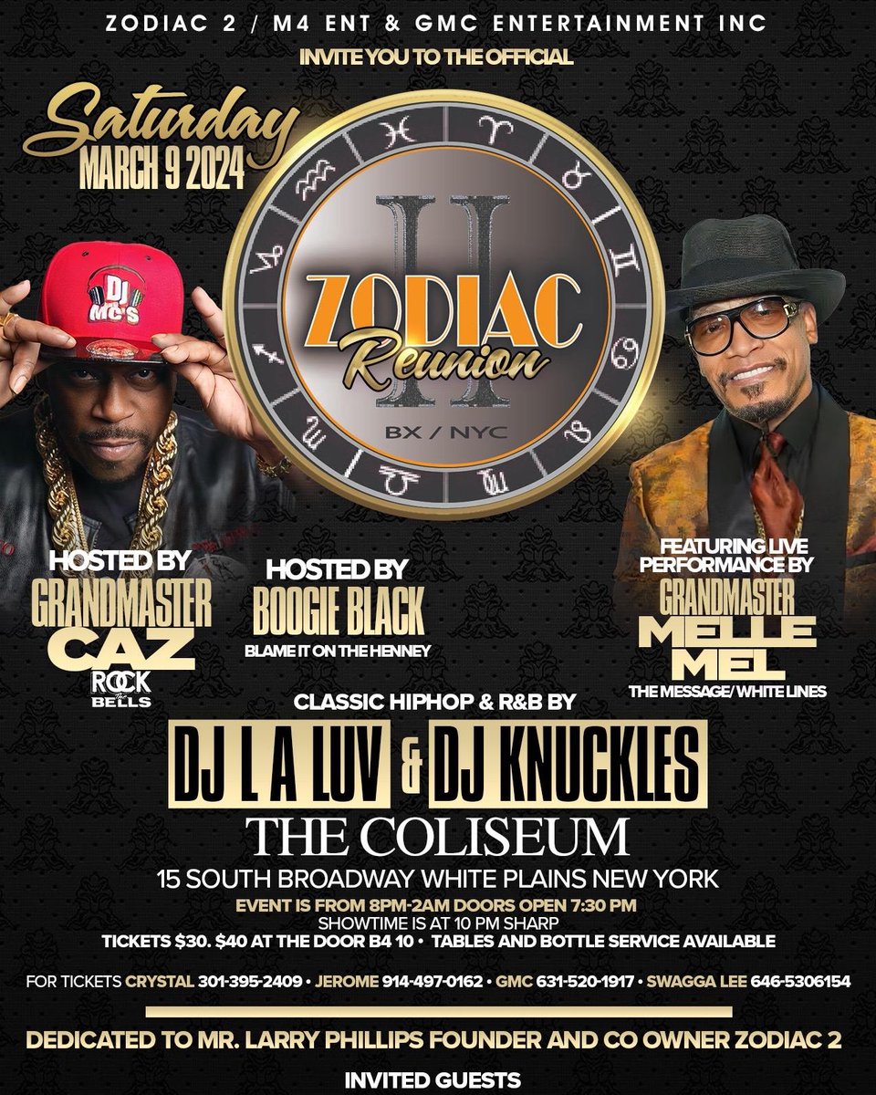Save the date March 9 for the Official Zodiac 2 Reunion @ The Coliseum in White Plains Holla at me for tickets