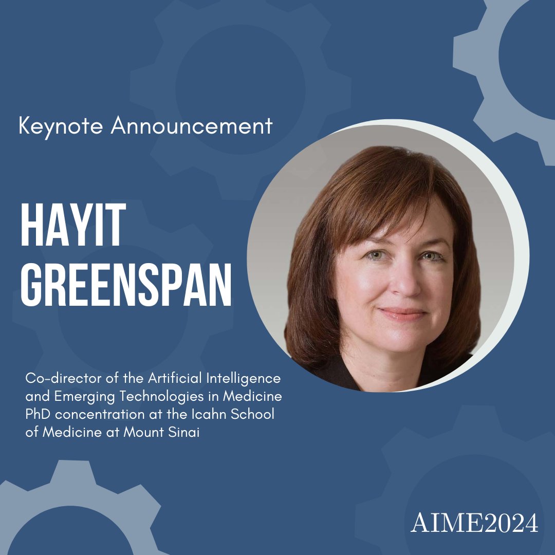 🎉We are excited to announce Hayit Greenspan as a keynote speaker at #AIME2024   

Join us w/ co-sponsor @uudbmi in Salt Lake City, Utah, USA in July 2024!  

Register today! aime24.aimedicine.info