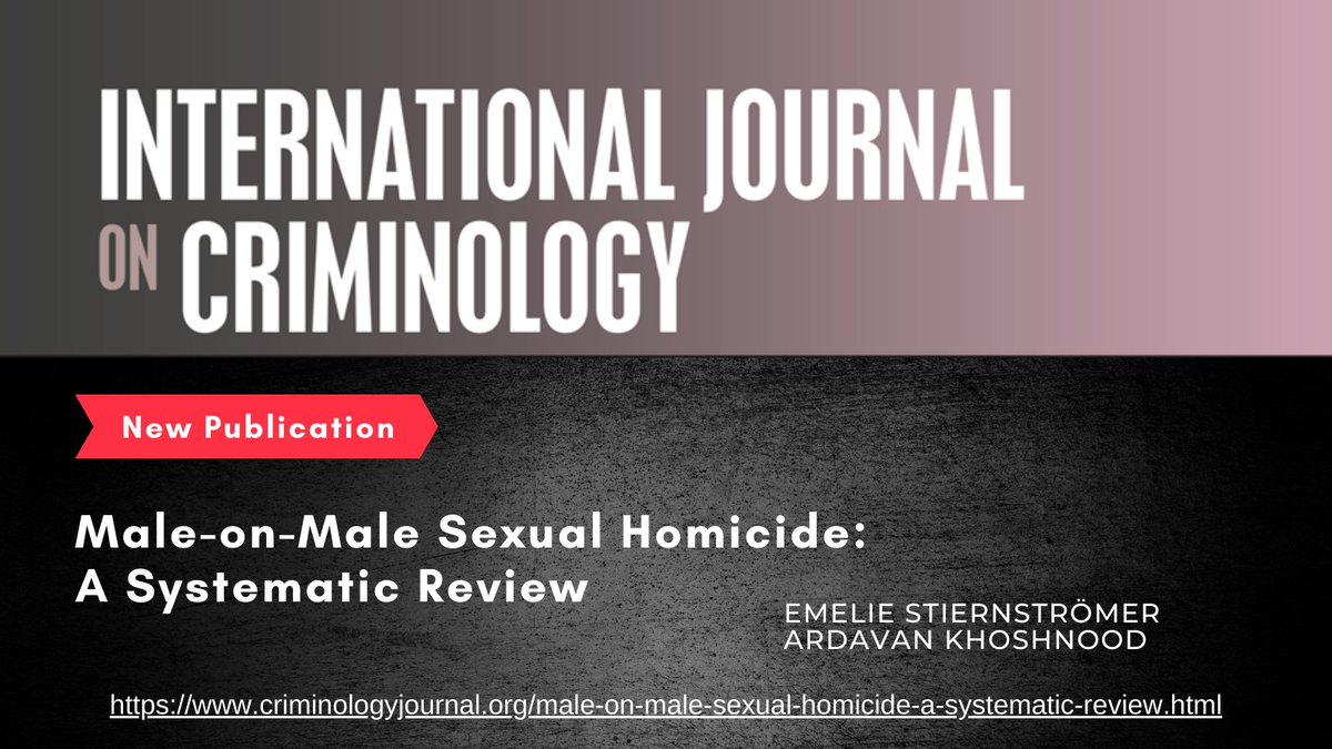 ardavank's tweet photo. "Male-on-Male sexual #homicide (MMSH) remains a low base rate phenomenon, that motivational differences and a new three-type classification are present within this group [...]." 

https://t.co/11OFmBOGF8

#Criminology #Crime #SexualHomicide https://t.co/PZboK19hCS