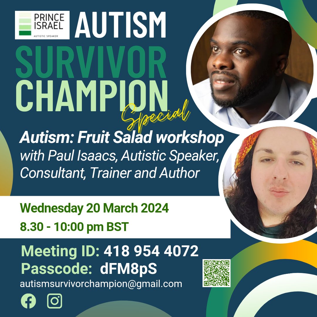 PaulIsaacs22's tweet image. Prince Israel Autism Survivor Champion Special Autism: Fruit Salad Workshop 

Wednesday 20th March 2024
8.30pm - 10.30pm BST 

Meeting ID 418 954 4072
Passcode dFM8ps

autismsurvivorchampion@gmail

#autismsurvivorchampion #princeisrael #paulisaacs #online #autism