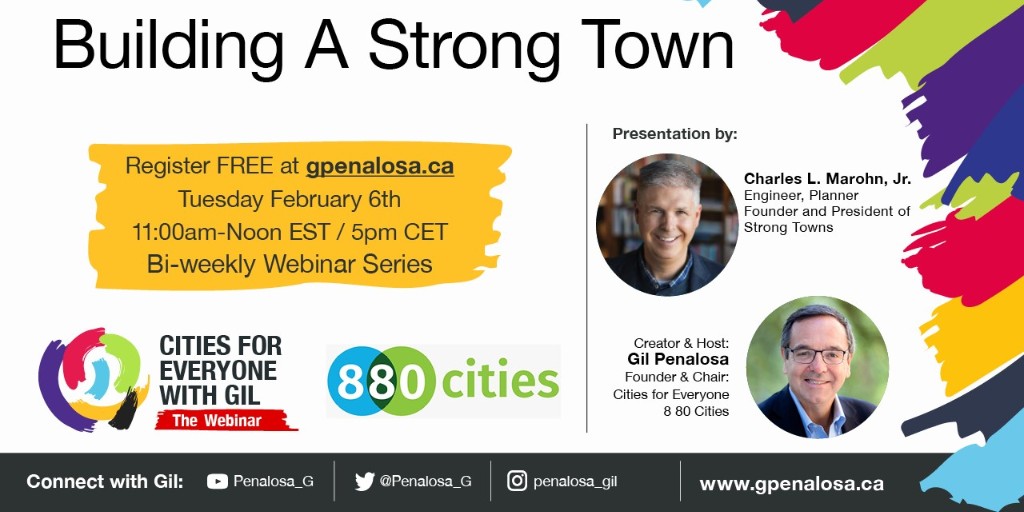880Cities's tweet photo. How do we build Strong Towns? Find out in the upcoming #CitiesForEveryone with Gil | The Webinar session. Guest: @clmarohn, Founder &amp; President of @StrongTowns. 
📆Tuesday, February 6, 11am EST / 5pm CET.
Register here:  https://t.co/CuyskXYiXn https://t.co/vsqZ1ra8hk