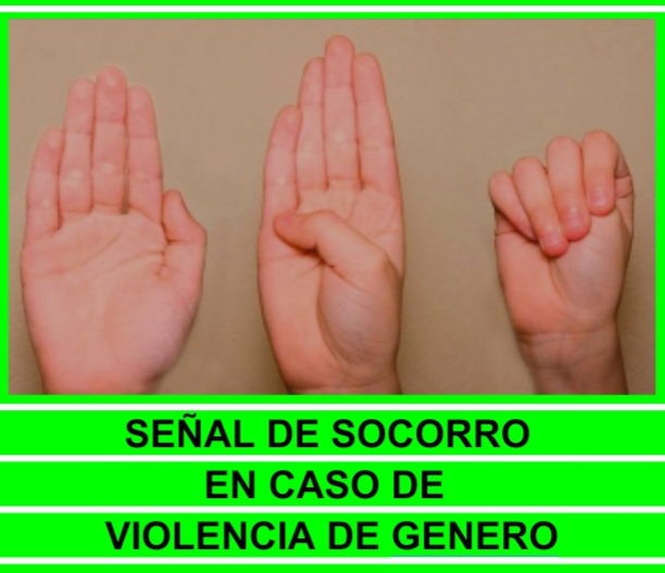 Si alguna mujer hace esta señal, de pedido de ayuda de una persona que sufre de la violencia de género 
¡¡POR FAVOR  AYUDALA!!