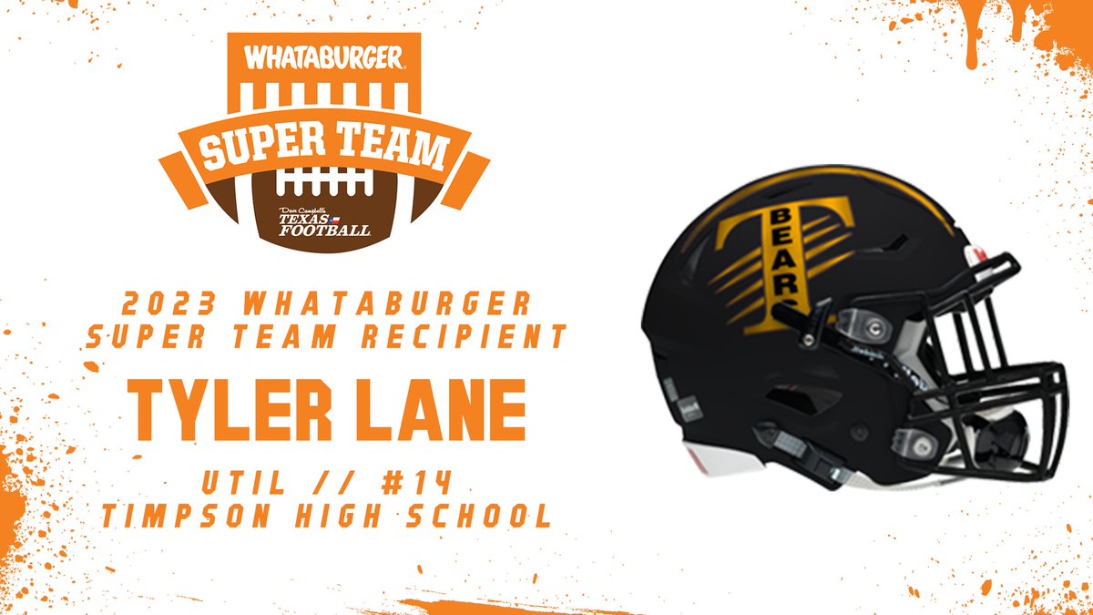 Congrats to Timpson UTIL Tyler Lane on being named to the 2023 @Whataburger Super Team! 🍔: texasfootball.com/whataburger-su… @Tylerlane1415 | @CoachKerryT | @TimpsonISD | @TimpsonAthletic | @dctf | #WhataSuperTeam #Whataburger #txhsfb