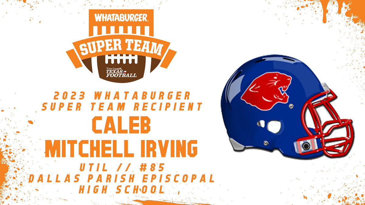 Congrats to Dallas Parish Episcopal UTIL Caleb Mitchell Irving on being named to the 2023 @Whataburger Super Team! 🍔: texasfootball.com/whataburger-su… @85CalebMitchell | @coachnovakov | @ParishSports | @dctf | #WhataSuperTeam #Whataburger #txhsfb