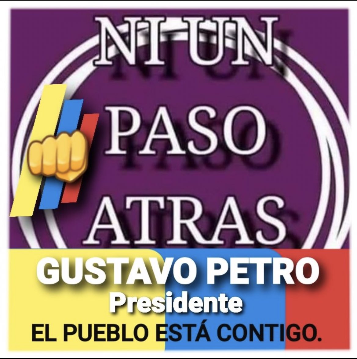 Firmes con Gustavo Petro.