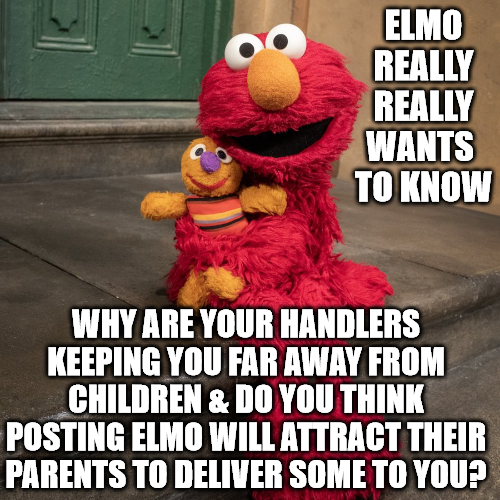 FrankDamage's tweet photo. @RevAnon1776 @POTUS ELMO has questions that genocide Joe keeps ducking. ELMO will continue to go after the truth! https://t.co/eCGmvMG6eu