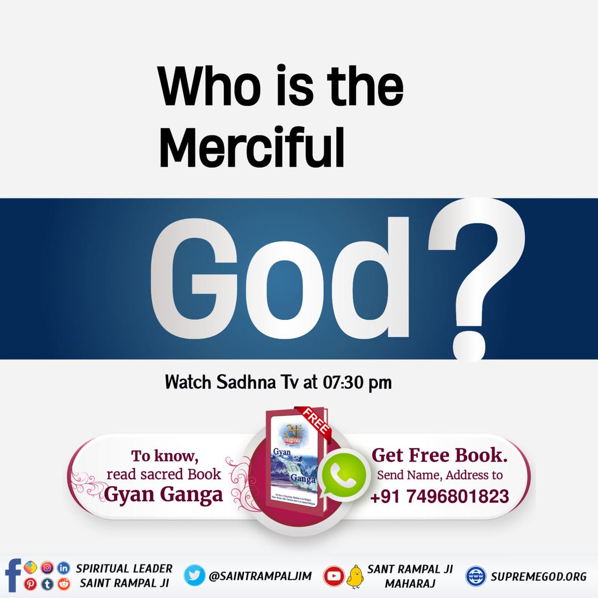 prakash81605398's tweet photo. #Whob is the merciful God watch sadhna tv at 7:30 pm to know read sacred book Gyan ganga
#GodMorningSatutday
#SantRampajiQuotes https://t.co/J4GjEHuKWf