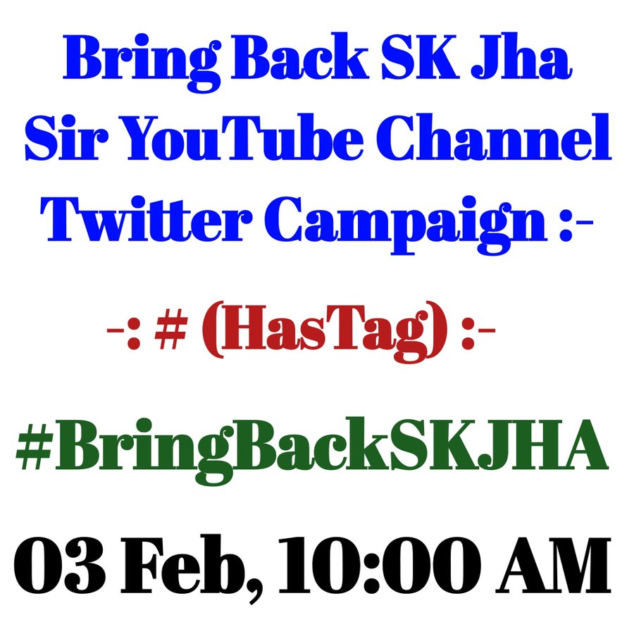 kundansingrockz's tweet photo. सभी लोगो नम्र अनुरोध है की SK JHA SIR का चैनल unblock करवाने के लिए एक Hashtag चलाया जा रहा है। इस मुहिम मे आपलोग साथ दे। #BringBackSKJHA https://t.co/JwlwYSNEDA